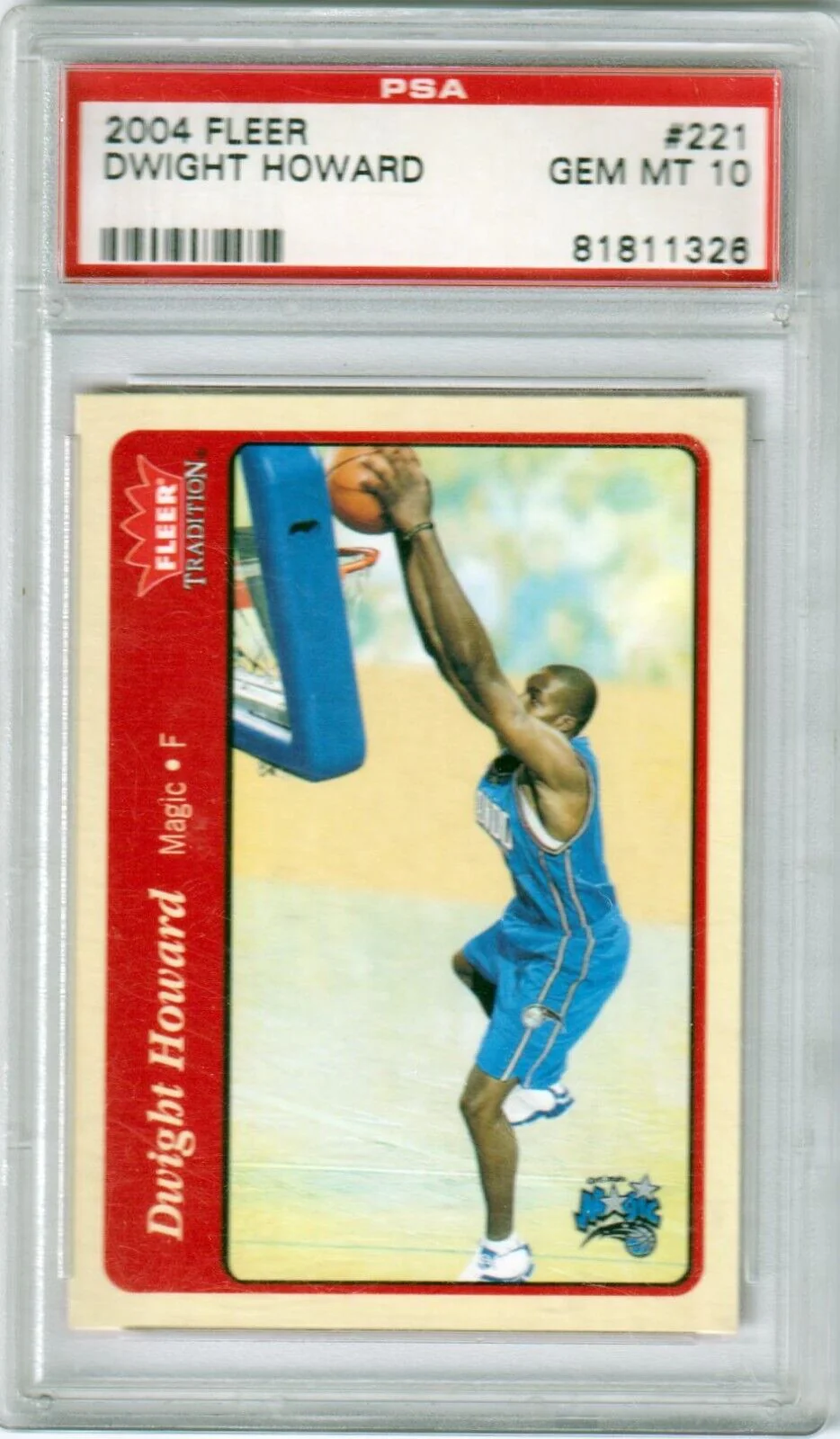 DWIGHT HOWARD 2004-05 Fleer Tradition RC Rookie Red #221 PSA 10 GEM MINT - MAGIC