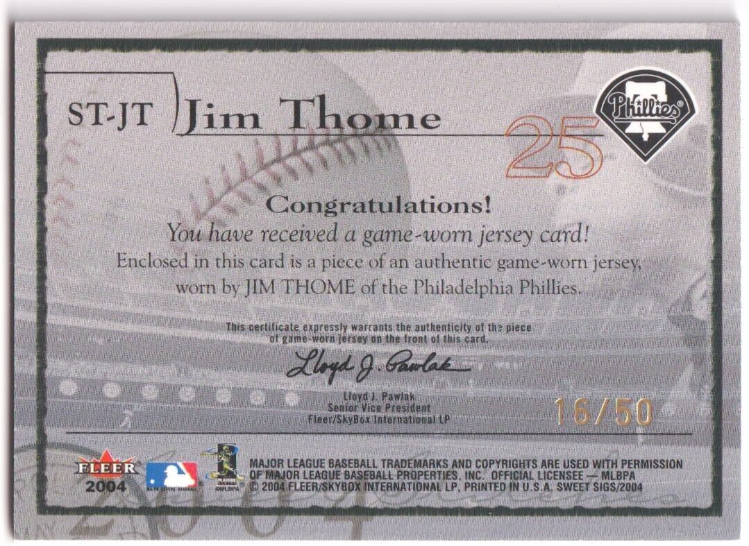 JIM THOME 2004 Fleer Sweet Sigs Game Worn Patch SSP #/50 Gold - PHILLIES - Image 2