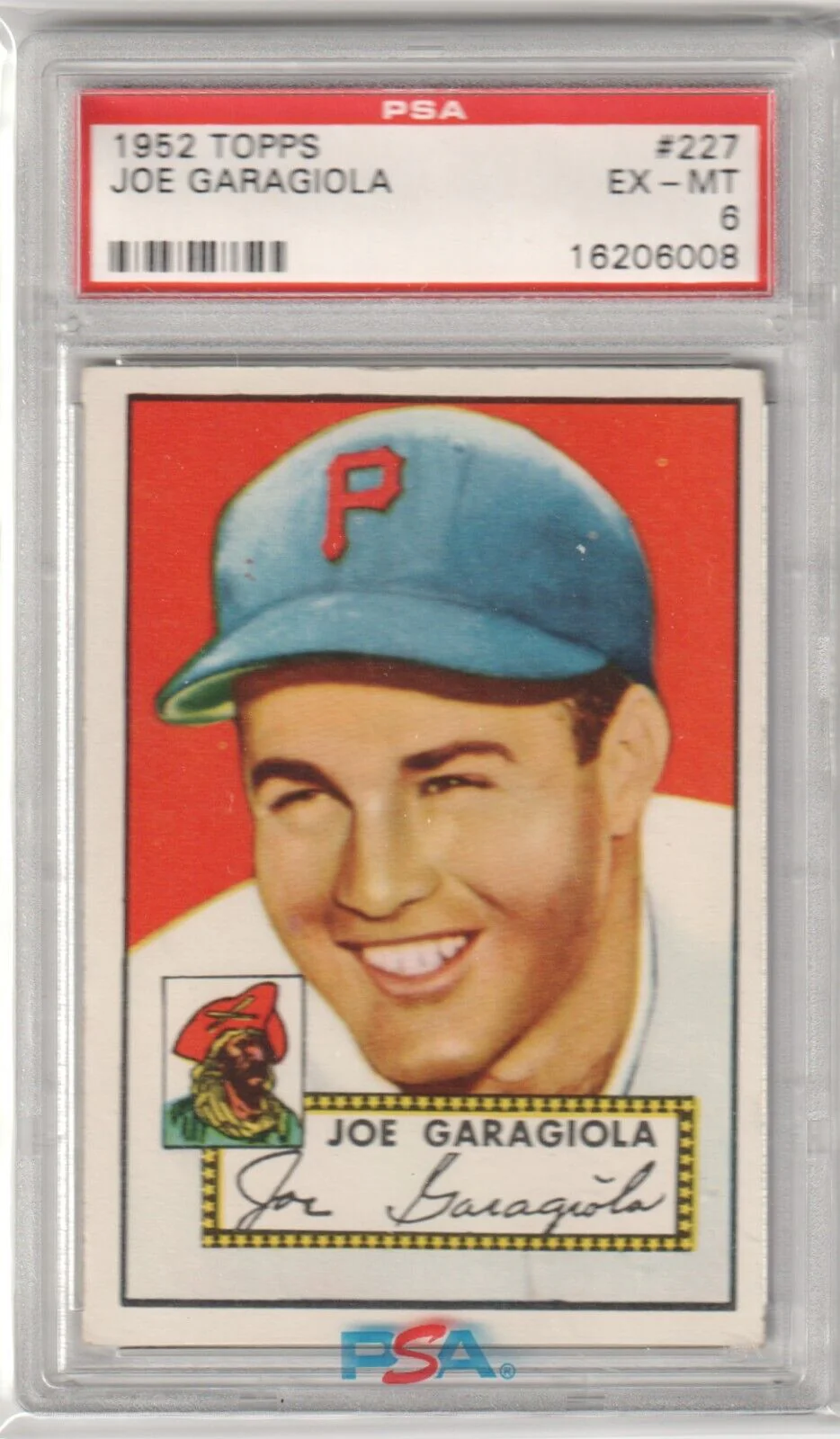 JOE GARAGIOLA 1952 Topps #227 PSA 6 EX-MT - PIRATES