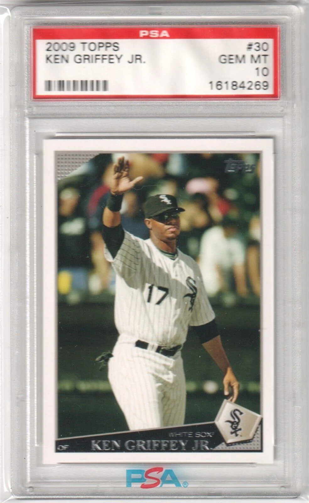 KEN GRIFFEY JR 2009 Topps #30 PSA 10 GEM MINT - WHITE SOX