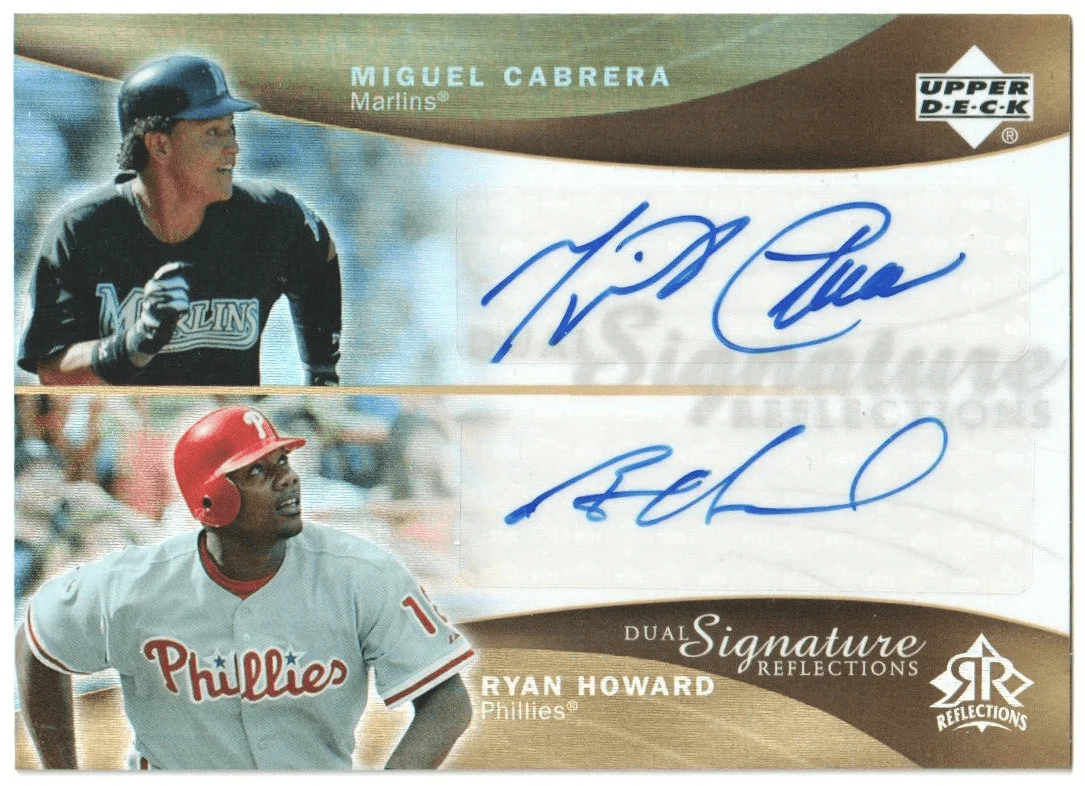 MIGUEL CABRERA - RYAN HOWARD 2005 Upper Deck Reflections Dual Autograph Auto