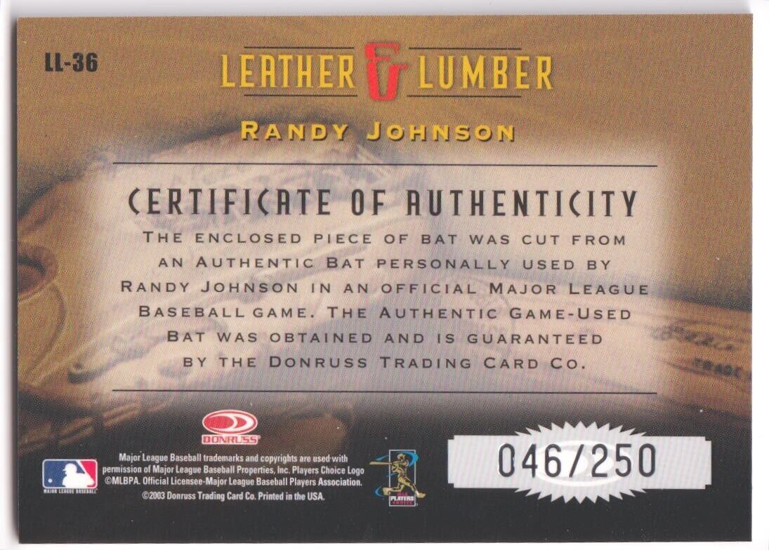 RANDY JOHNSON 2003 Donruss Leather & Lumber Game Used Bat SP #/250 DIAMONDBACKS - Image 2